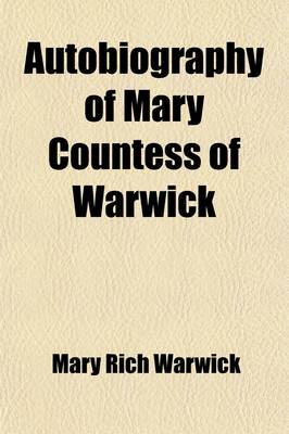 Book cover for Autobiography of Mary Countess of Warwick