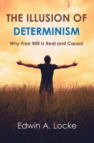 Cover of The Illusion of Determinism