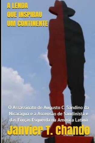 Cover of A Lenda Que Inspirau Um Continente