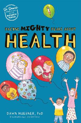 Book cover for Facing Mighty Fears About Health