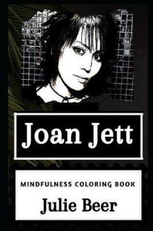 Cover of Joan Jett Mindfulness Coloring Book