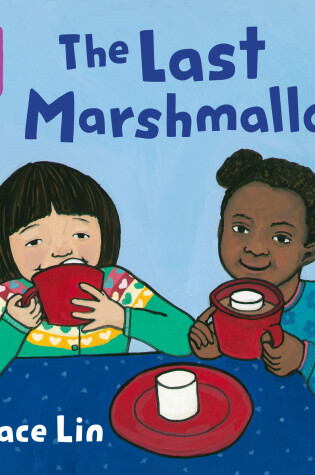 Cover of The Last Marshmallow