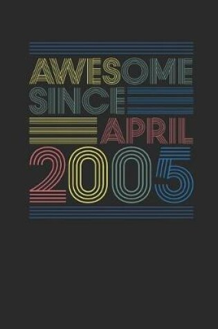 Cover of Awesome Since April 2005