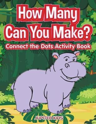 Book cover for How many Can You Make? Connect the Dots activity Book