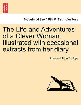Book cover for The Life and Adventures of a Clever Woman. Illustrated with occasional extracts from her diary.