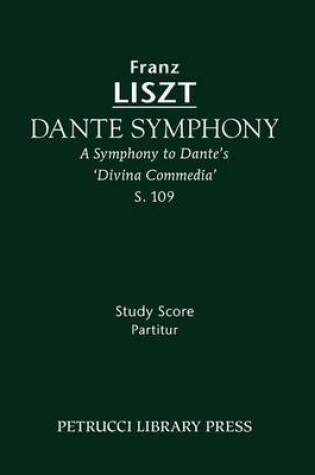 Cover of Dante Symphony, S. 109 - Study Score
