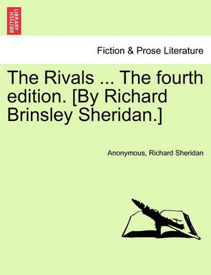 Book cover for The Rivals ... the Fourth Edition. [by Richard Brinsley Sheridan.]