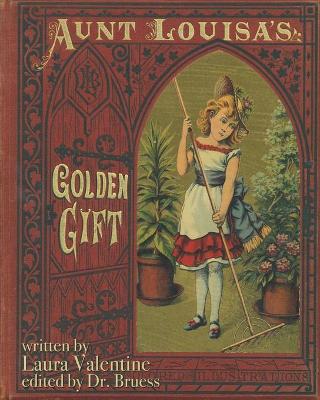 Book cover for Aunt Louisa's Golden Gift