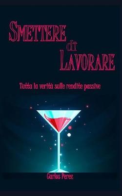 Book cover for Smettere Di Lavorare