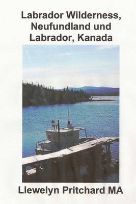 Cover of Labrador Wilderness, Neufundland und Labrador, Kanada
