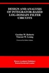 Book cover for Design and Analysis of Integrator-Based Log-Domain Filter Circuits