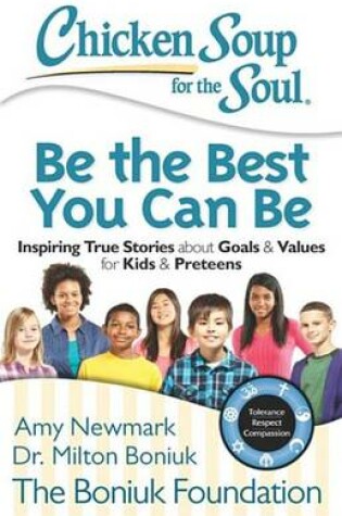 Cover of Chicken Soup for the Soul: Be The Best You Can Be