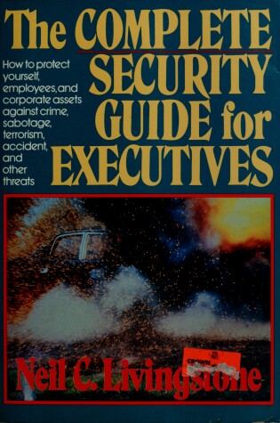 Cover of The Complete Security Guide for Executives