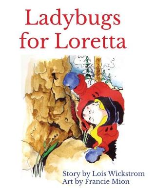 Cover of Ladybugs for Loretta (8 x 10 paperback)