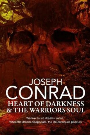 Cover of Heart of Darkness and the Warrior's Soul