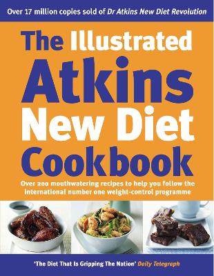 Book cover for The Illustrated Atkins New Diet Cookbook