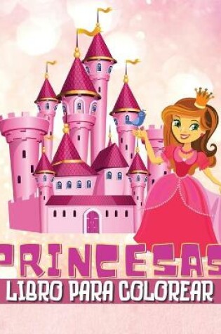 Cover of Libro para Colorear de Princesas