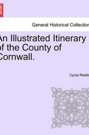 Cover of An Illustrated Itinerary of the County of Cornwall.