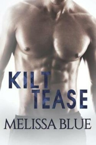 Cover of Kilt Tease