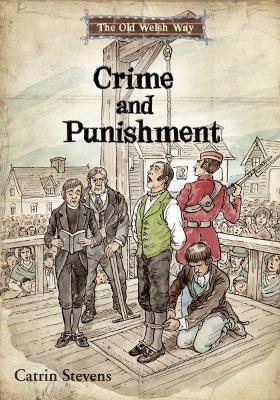 Book cover for Old Welsh Way, The: Crime and Punishment