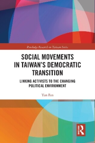 Cover of Social Movements in Taiwan’s Democratic Transition