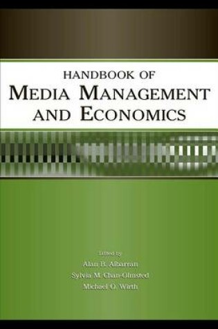 Cover of Handbook of Media Management and Economics