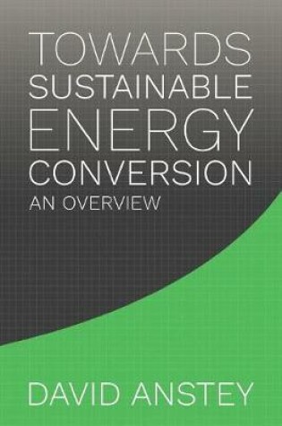 Cover of Towards Sustainable Energy Conversion