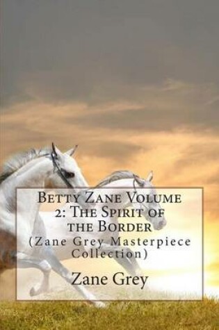 Cover of Betty Zane Volume 2