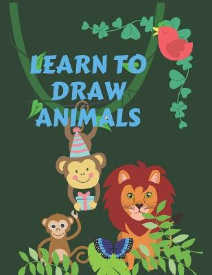 Book cover for Learn to Draw Animals