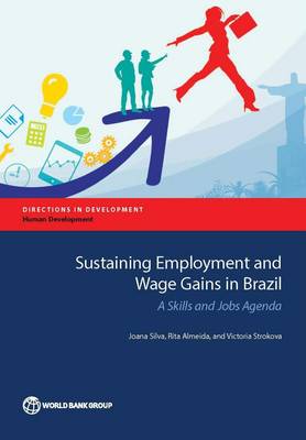 Book cover for Sustaining employment and wage gains in Brazil