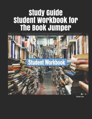 Book cover for Study Guide Student Workbook for The Book Jumper