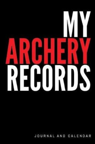 Cover of My Archery Records