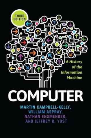 Cover of Computer: A History of the Information Machine