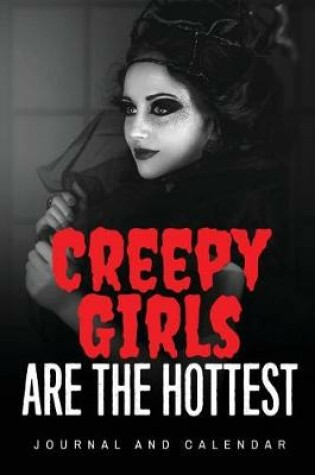 Cover of Creepy Girls Are The Hottest