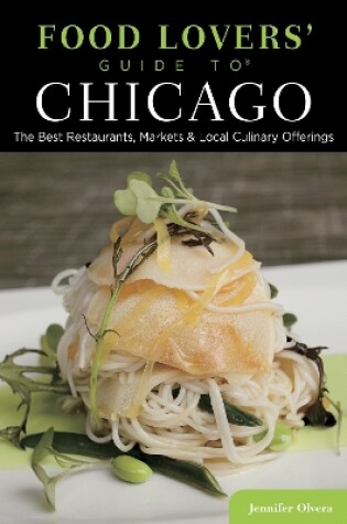 Cover of Food Lovers' Guide to® Chicago