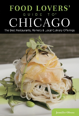 Book cover for Food Lovers' Guide to® Chicago