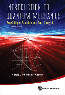 Book cover for Introduction To Quantum Mechanics: Schrodinger Equation And Path Integral