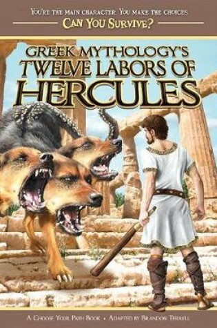 Cover of Greek Mythology's Twelve Labors of Hercules