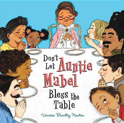 Book cover for Don't Let Aunt Mabel Bless the Table