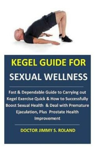 Cover of Kegel Guide for Sexual Wellness