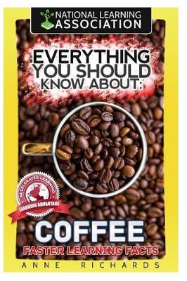 Book cover for Everything You Should Know About Coffee