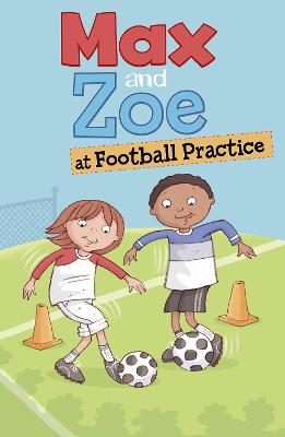 Book cover for Max and Zoe at Football Practice