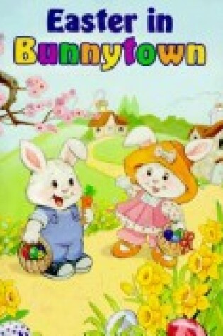 Cover of Easter in Bunnytown Coloring Book
