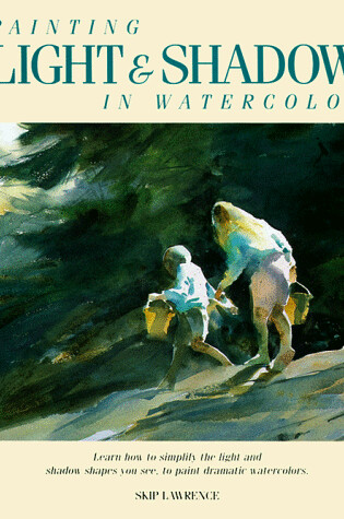 Cover of Painting Light and Shadow in Watercolour