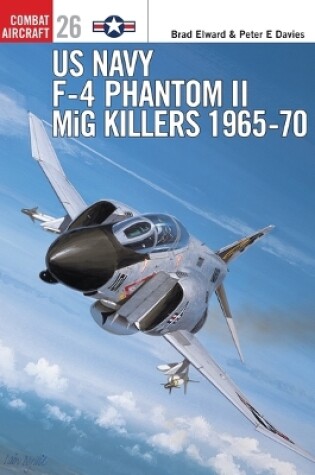 Cover of US Navy F-4 Phantom II MiG Killers 1965-70