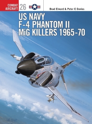 Book cover for US Navy F-4 Phantom II MiG Killers 1965-70