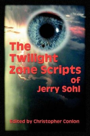 Cover of The Twilight Zone Scripts of Jerry Sohl