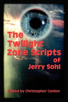 Book cover for The Twilight Zone Scripts of Jerry Sohl