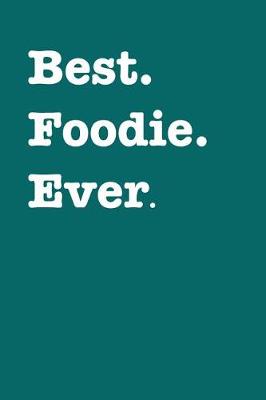 Book cover for Best Foodie Ever