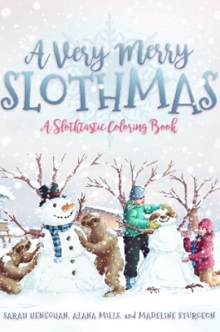 Cover of A Very Merry Slothmas